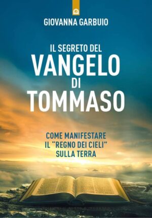 Il Segreto del Vangelo di Tommaso